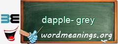WordMeaning blackboard for dapple-grey